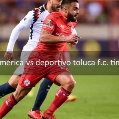 Overview of Club América and Deportivo Toluca F.C.