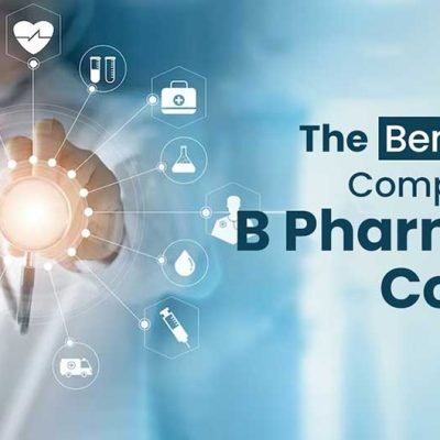 The-Benefits-of-Completing-a-B-Pharmacy-Course