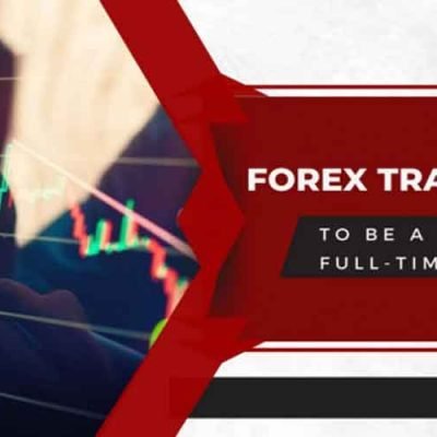 5-Forex-Trading-Tips-To-Be-Successful-As-A-Full-Time-Trader